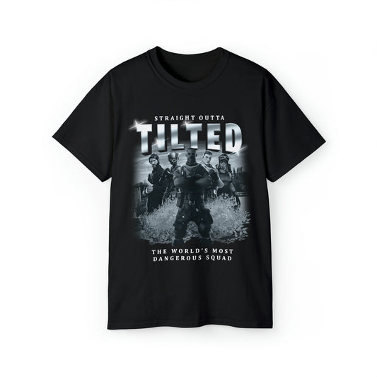 Straight Outta Tilted Fortnite | T-Shirt